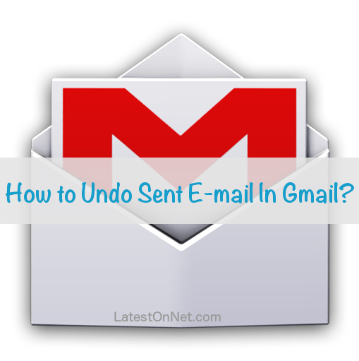 undo-sent-mail-in-gmail