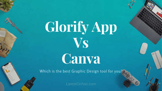 Glorify App Vs Canva