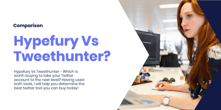 Hypefury Vs Tweethunter